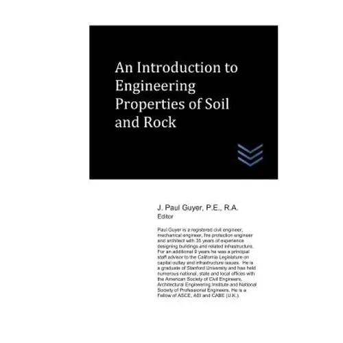 An Introduction to Engineering Properties of Soil and Rock