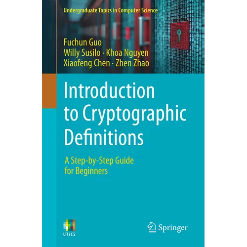 Introduction to Cryptographic Definitions: A Step-By-Step Guide for Beginners