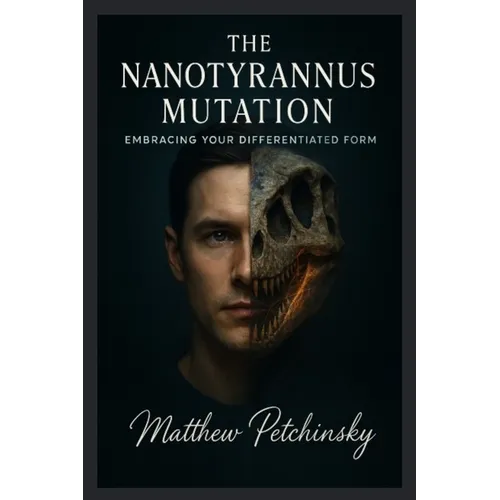 The Nanotyrannus Mutation: Embracing Your Differentiated Form