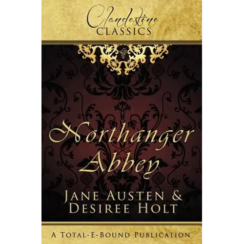 Clandestine Classics: Northanger Abbey