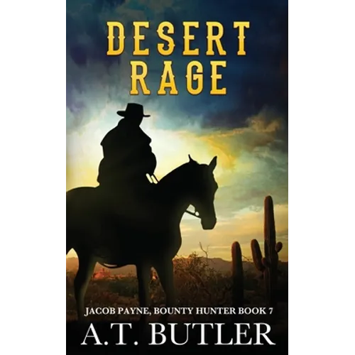 Desert Rage: A Western Adventure