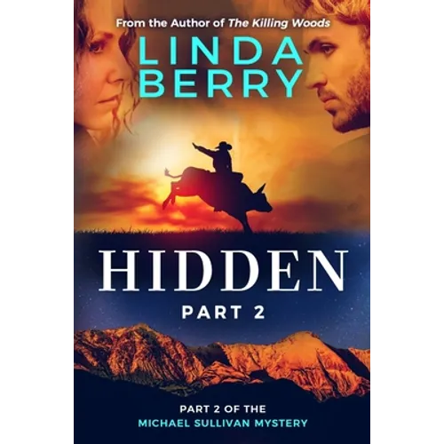 Hidden part 2: A Michael Sullivan Mystery