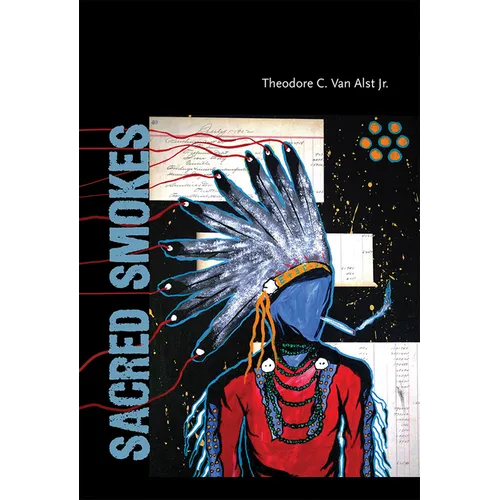 Sacred Smokes