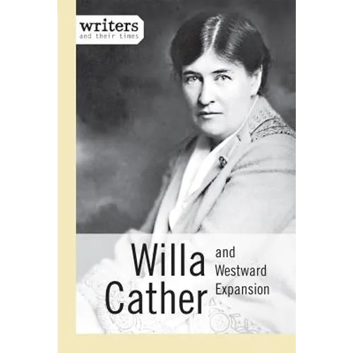 Willa Cather and Westward Expansion