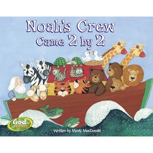 Noah's Crew Came 2 by 2