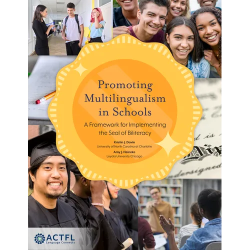 Promoting Multilingualism in Schools: A Framework for Implementing the Seal of Biliteracy