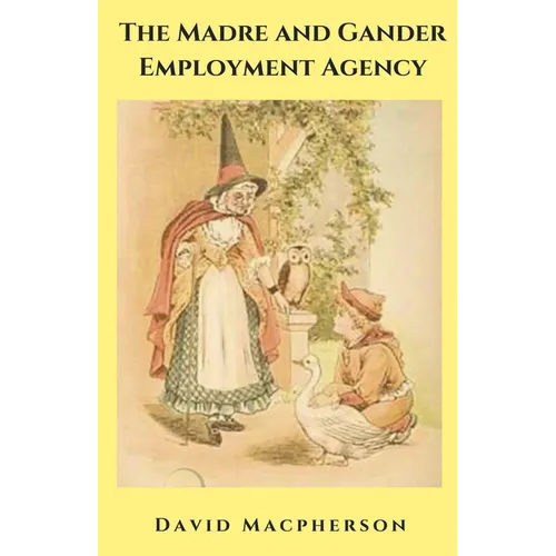 The Madre and Gander Employment Agency