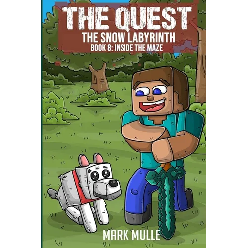 The Quest - The Snow Labyrinth Book 8: Inside the Maze
