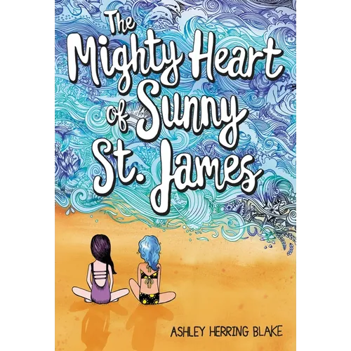 The Mighty Heart of Sunny St. James