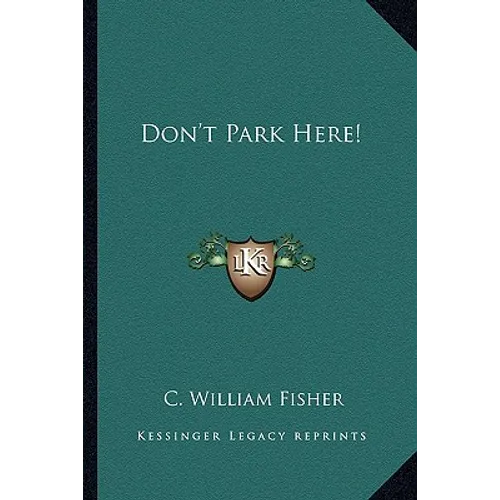 Don't Park Here!