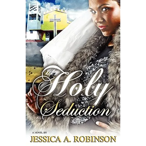 Holy Seduction (Peace in the Storm Publishing Presents)