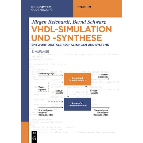 Vhdl-Simulation Und -Synthese: Entwurf Digitaler Schaltungen Und Systeme