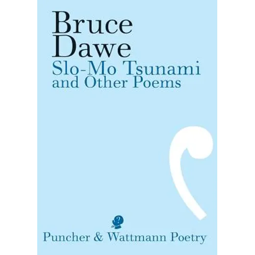 Slo-Mo Tsunami and Other Poems