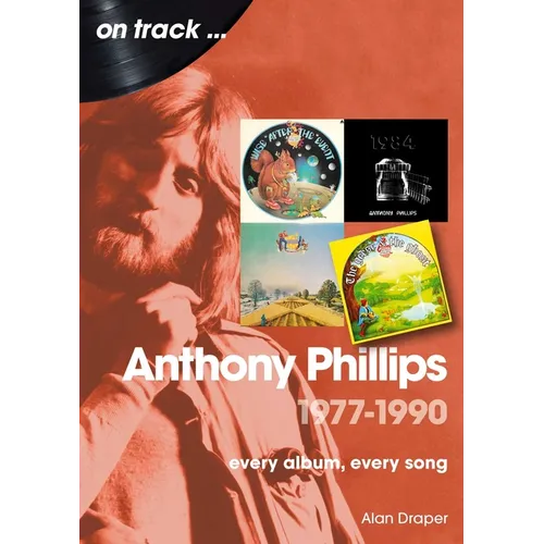 Anthony Phillips 1977-1990