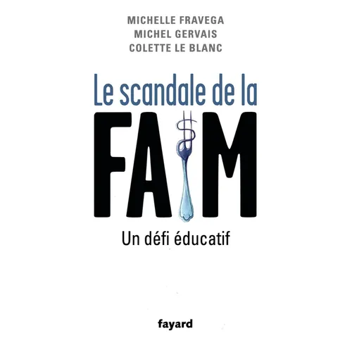 Le Scandale de la Faim