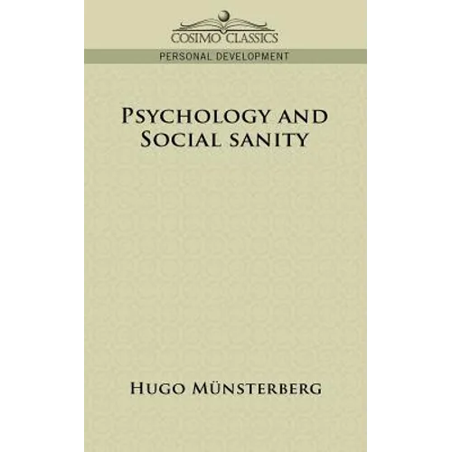 Psychology and Social Sanity