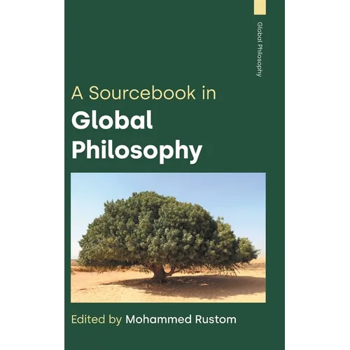 A Sourcebook in Global Philosophy
