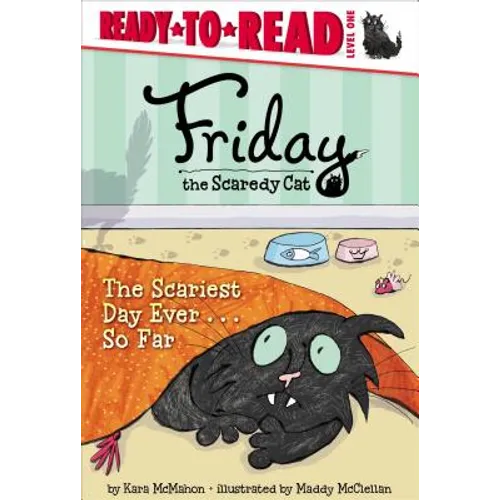 The Scariest Day Ever . . . So Far: Ready-To-Read Level 1
