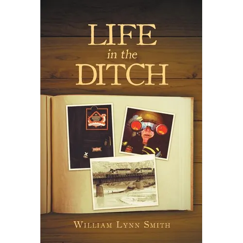 Life in the Ditch