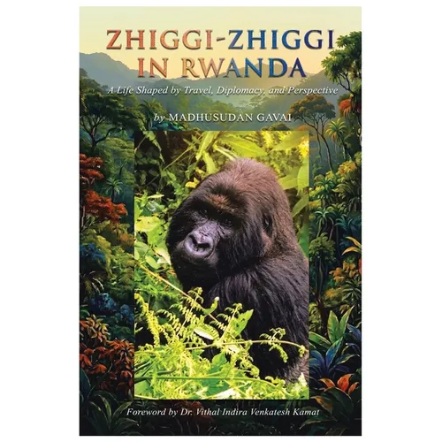 Zhiggi-Zhiggi in Rwanda: A Life Shaped by Travel, Diplomacy, and Perspective