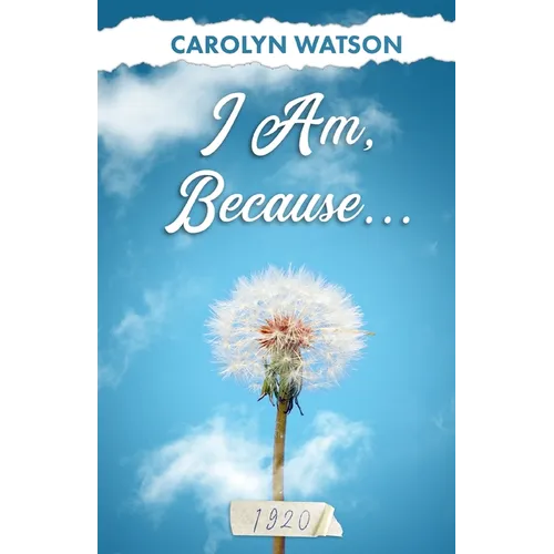 I Am, Because...