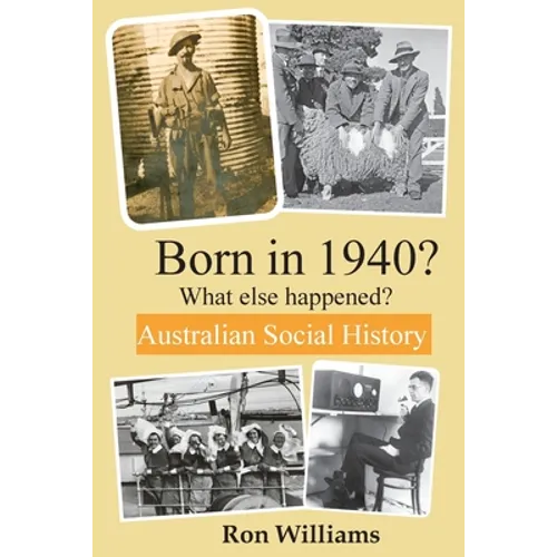 Born in 1940? What else happened? 4th Edition