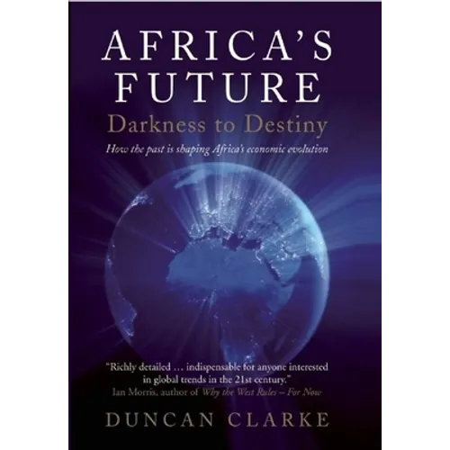 Africa's Future: Darkness to Destiny