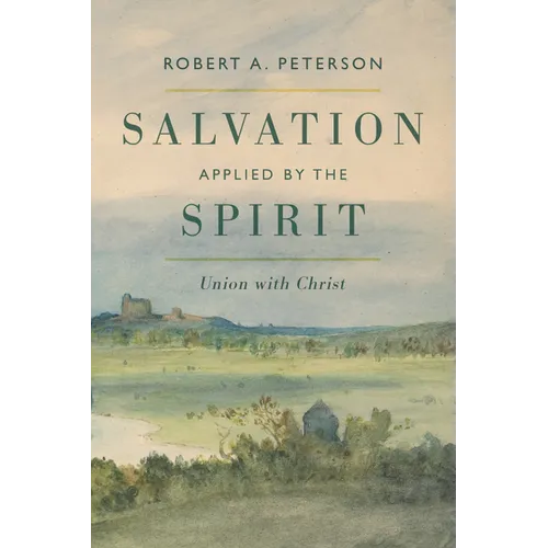 Salvation Applied by the Spirit