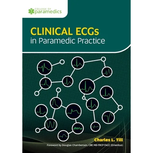 Clinical ECGs in Paramedic Practice