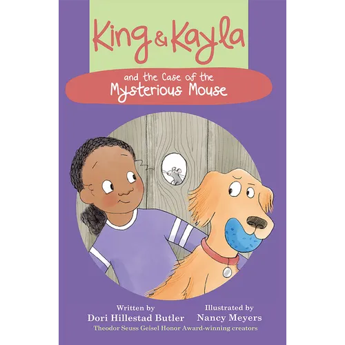 King & Kayla and the Case of the Mysterious Mouse
