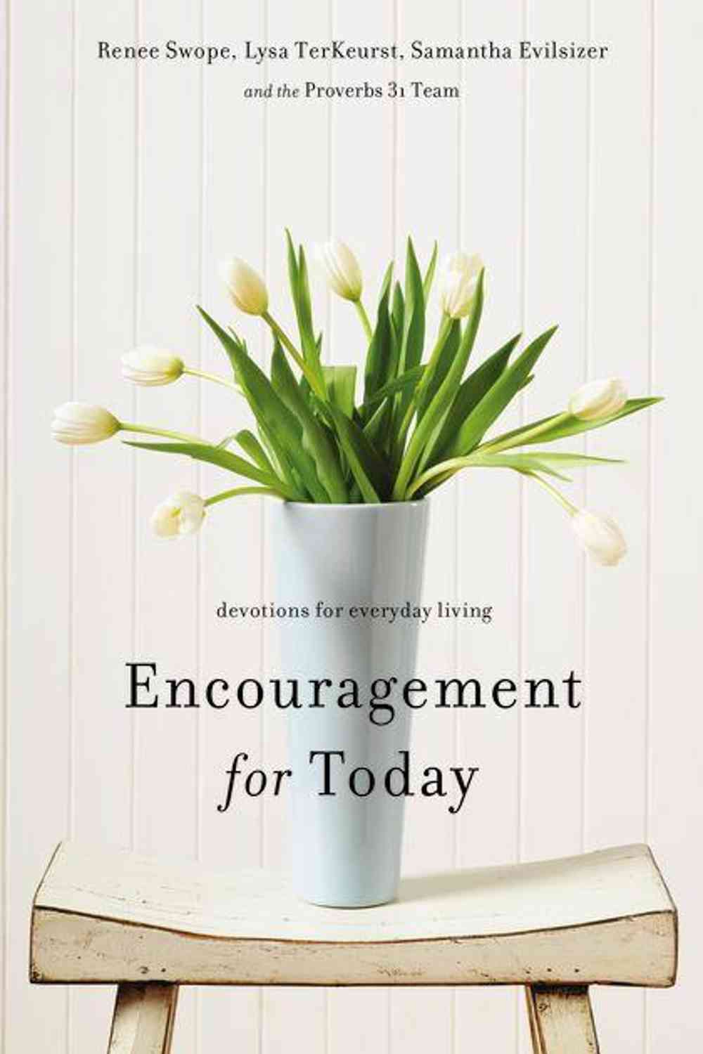 Encouragement for Today: Devotions for Everyday Living Book
