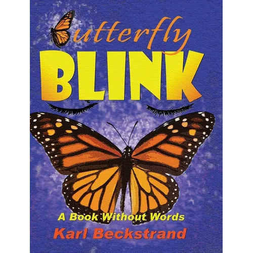 Butterfly Blink: A Book Without Words