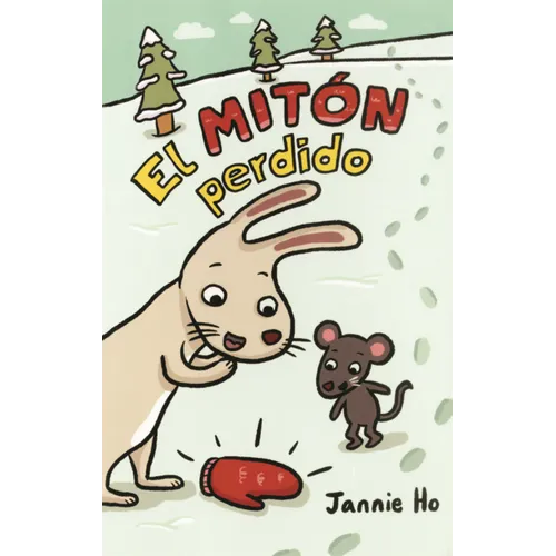 El Miton Perdido (Lost Mitten)