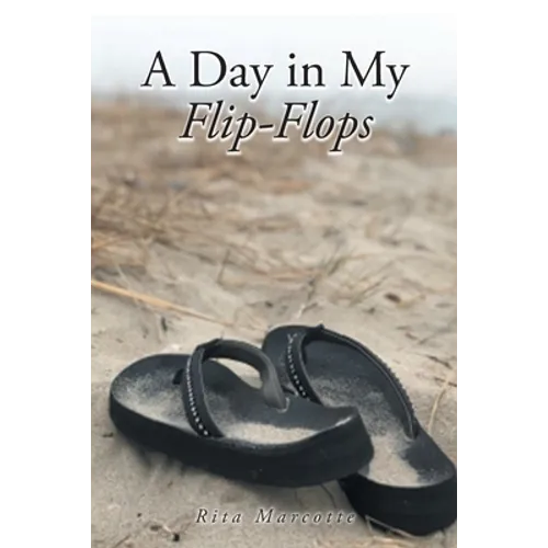 A Day in My Flip Flops