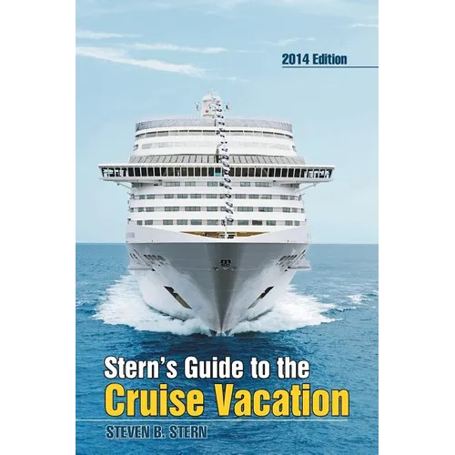 Stern's Guide to the Cruise Vacation