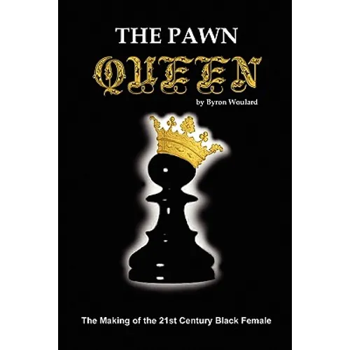 The Pawn Queen