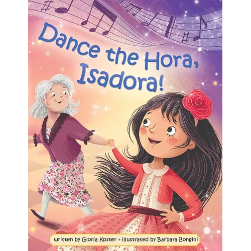 Dance the Hora, Isadora