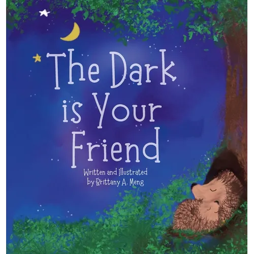 The Dark is Your Friend