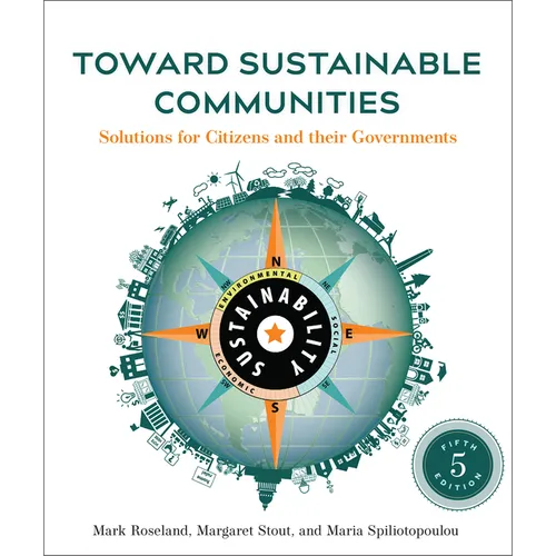 Toward Sustainable Communities, Fifth Edition: Solutions for Citizens and Their Governments