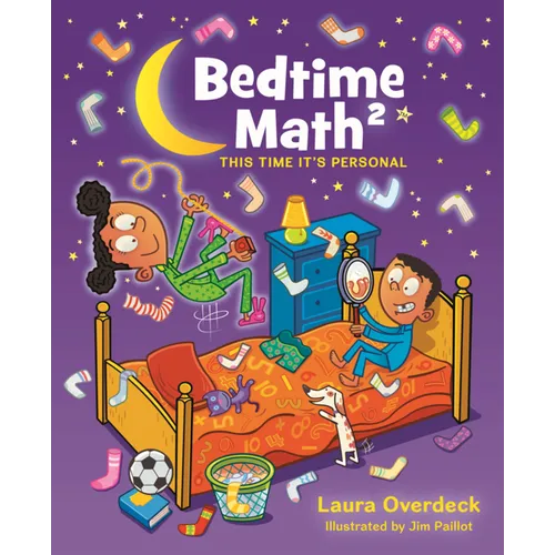 Bedtime Math 2: This Time It's Personal