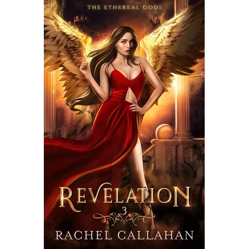 Revelation: The Ethereal Gods Book Three