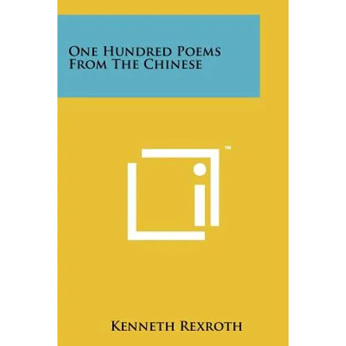 One Hundred Poems From The Chinese