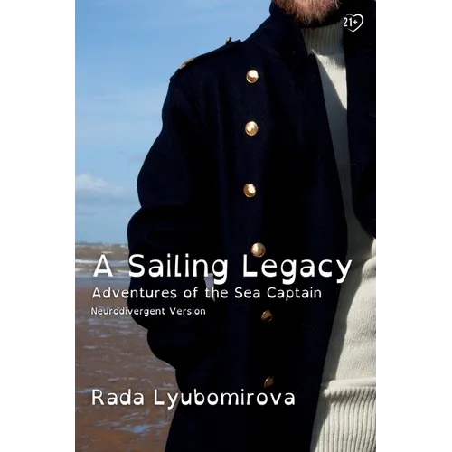 A Sailing Legacy: Adventures of the Sea Captain [Neurodivergent Version]