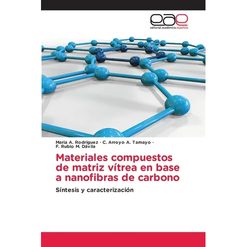 Materiales compuestos de matriz vítrea en base a nanofibras de carbono