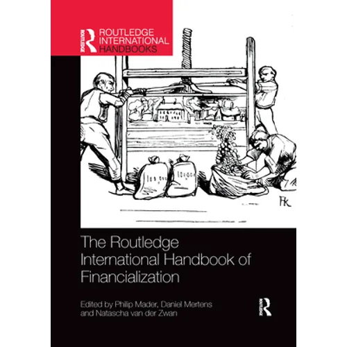 The Routledge International Handbook of Financialization