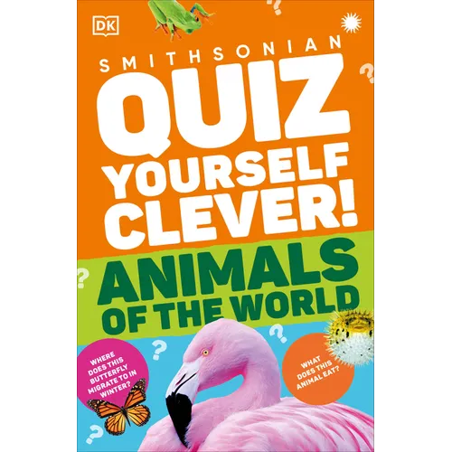Quiz Yourself Clever! Animals of the World