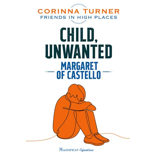 Child, Unwanted: Margaret of Castello