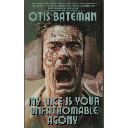My Vice Is Your Unfathomable Agony
