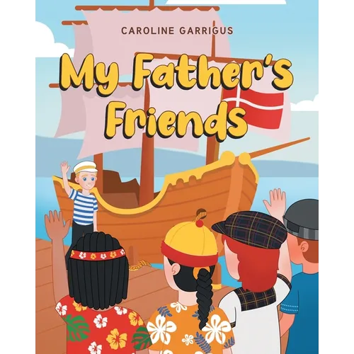 My Father's Friends