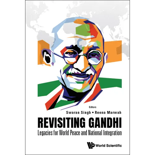 Revisiting Gandhi